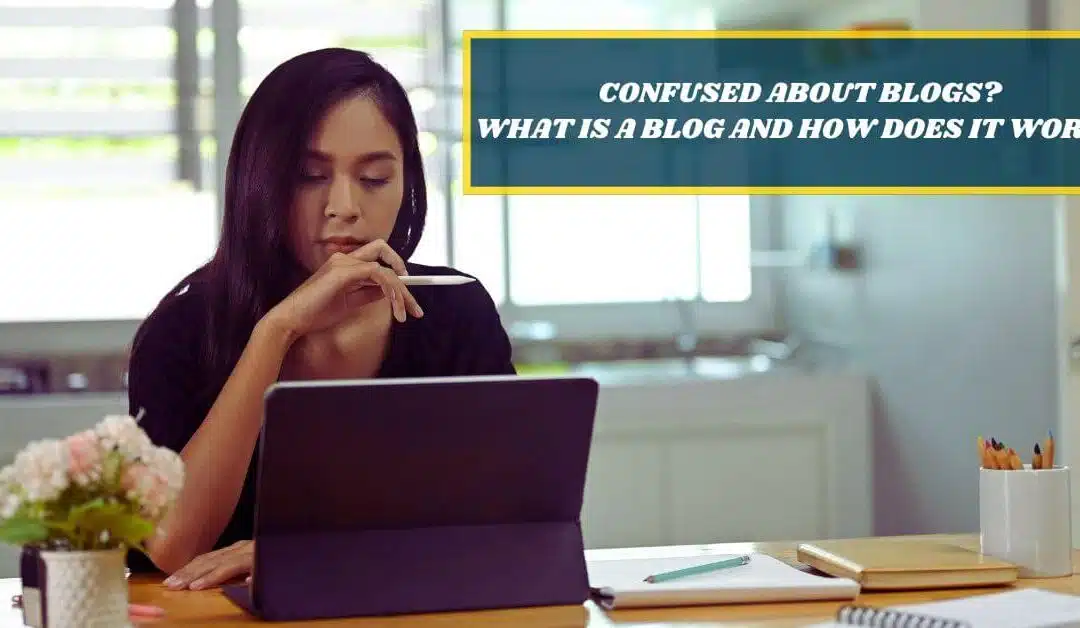 What is a Blog?  Everything You Need to Know for Beginners