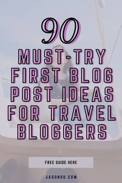 Pinterest banner about first travel blog post ideas